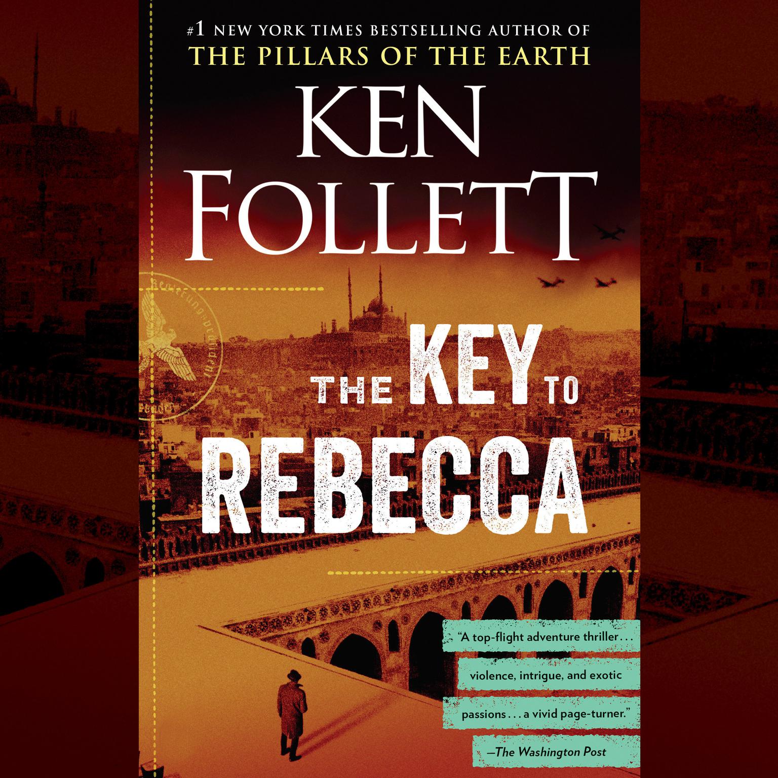 The Key to Rebecca Audiobook, by Ken Follett