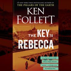 The Key to Rebecca Audiobook, by 