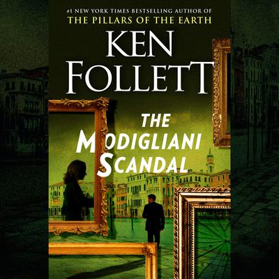 The Modigliani Scandal: A Novel Audiobook, by 