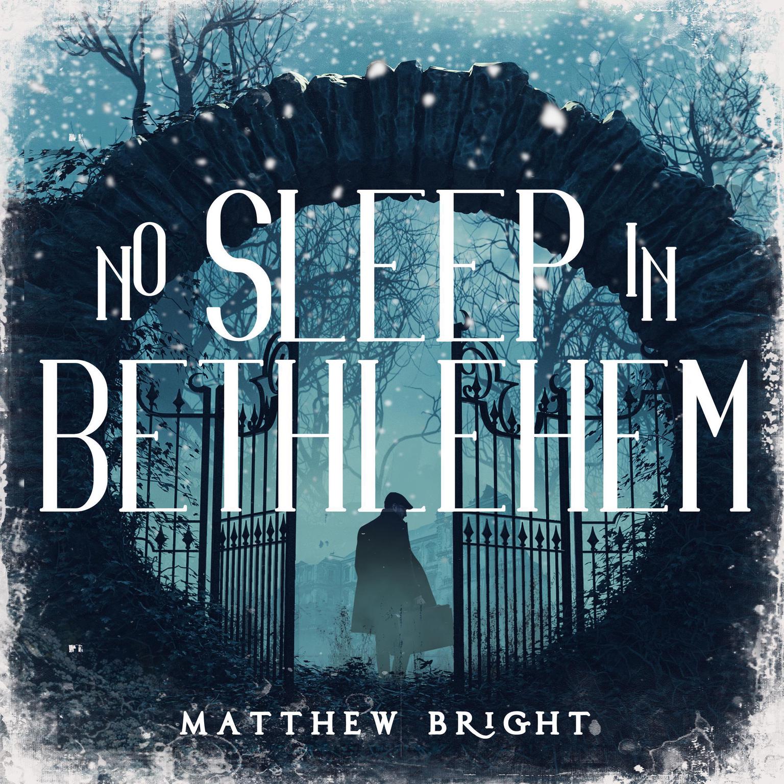 No Sleep In Bethlehem Audiobook, by Matthew Bright