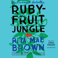 Rubyfruit Jungle Audiobook, by Rita Mae Brown