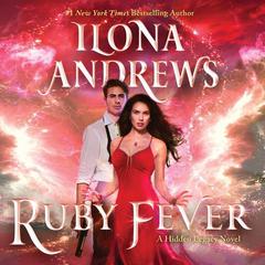 Ruby Fever: A Hidden Legacy Novel Audiobook, by 