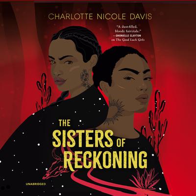 The Sisters of Reckoning Audiobook, by Charlotte Nicole Davis