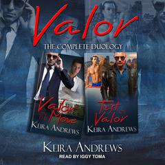 Valor: The Complete Duology Audiobook, by Keira Andrews