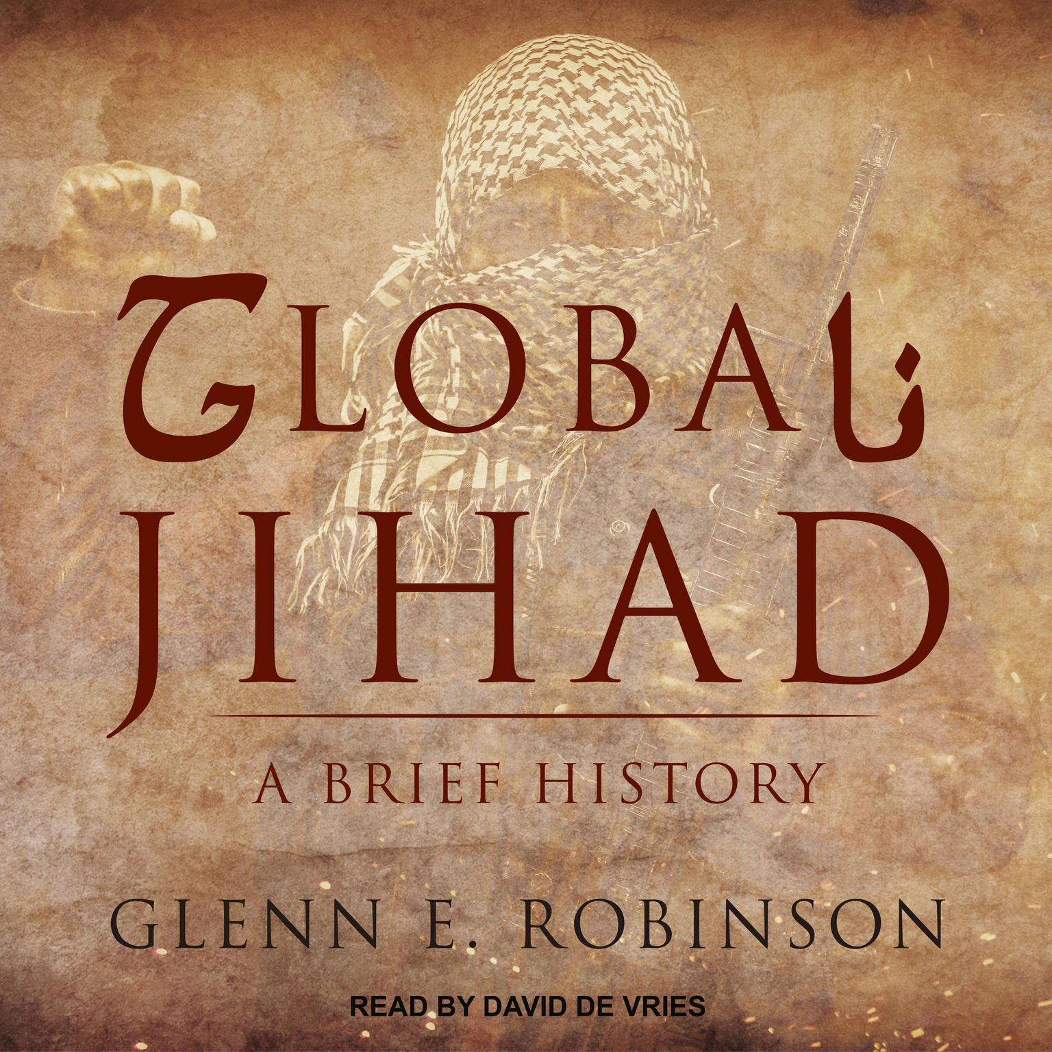 Global Jihad: A Brief History Audiobook