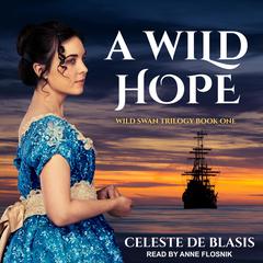 A Wild Hope Audiobook, by Celeste De Blasis