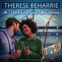 A Wedding One Christmas Audiobook, by Therese Beharrie