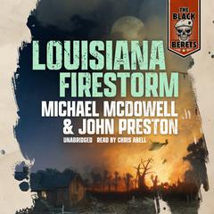 Louisiana Firestorm Audiobook, by Michael McDowell