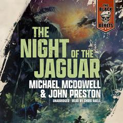 The Night of the Jaguar Audiobook, by Michael McDowell