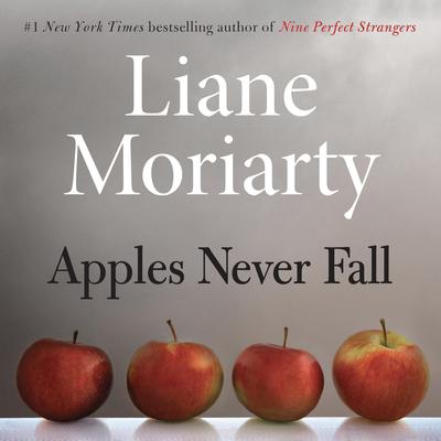 Apples Never Fall Audiobook, by Liane Moriarty
