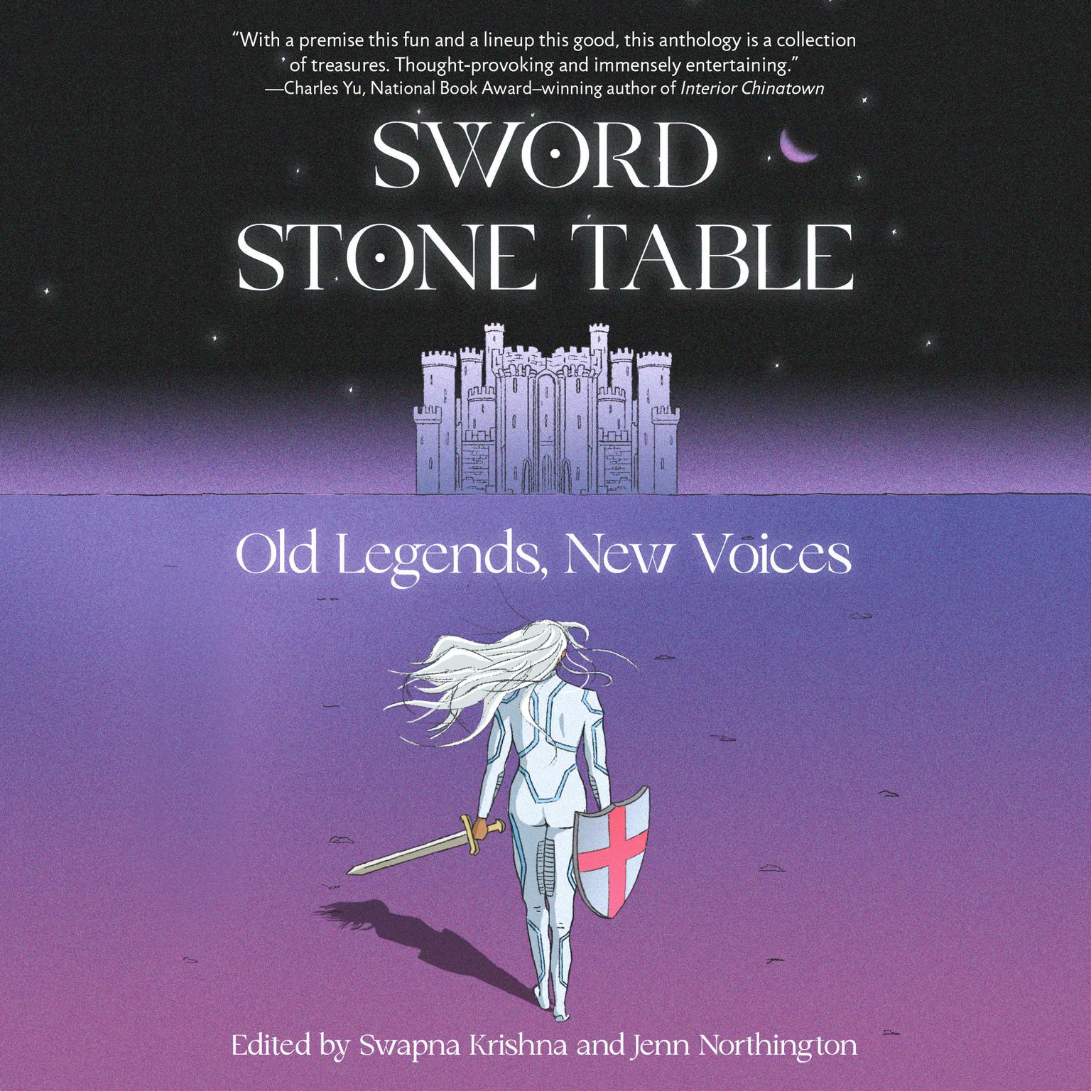 Sword Stone Table: Old Legends, New Voices Audiobook, by Jenn Northington