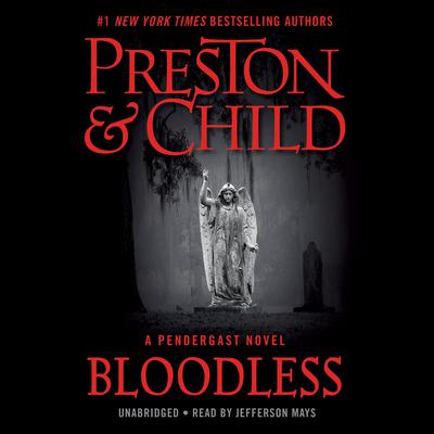 Bloodless: A Pendergast Novel Audiobook, by 