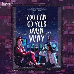 You Can Go Your Own Way Audiobook, by Eric Smith