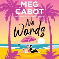 No Words: A Novel Audiobook, by Meg Cabot