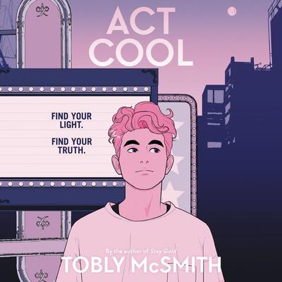Act Cool Audiobook, by Tobly McSmith