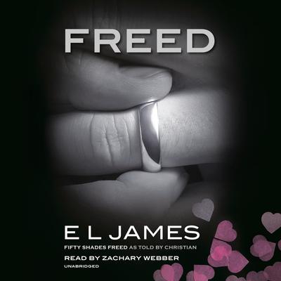 Freed: Fifty Shades Freed as Told by Christian Audiobook, by 