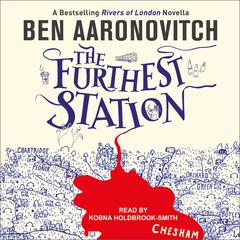 The Furthest Station Audiobook, by Ben Aaronovitch