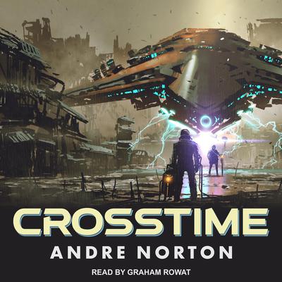 Crosstime Audiobook, by Andre Norton
