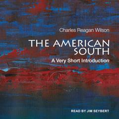 The American South: A Very Short Introduction Audiobook, by Charles Reagan Wilson