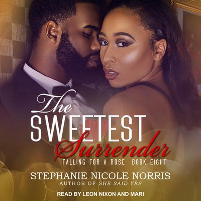 The Sweetest Surrender Audiobook, by Stephanie Nicole Norris