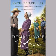 A Double Dose of Love Audiobook, by 