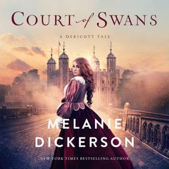 Court of Swans Audiobook, by Melanie Dickerson
