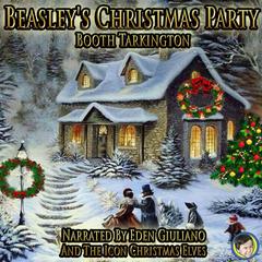 Beasley's Christmas Party Audiobook, by Booth Tarkington