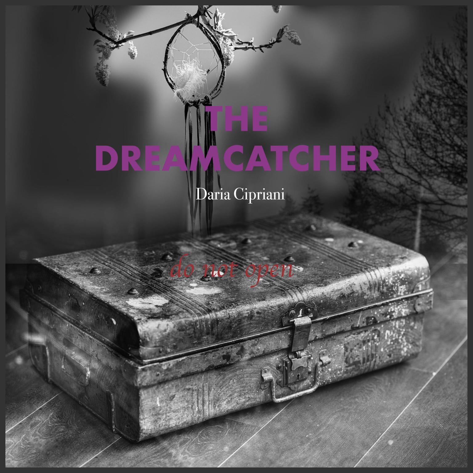 THE DREAMCATCHER Audiobook, by Daria Cipriani
