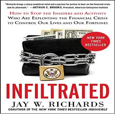 Infiltrated: Audiobook, by Jay W. Richards