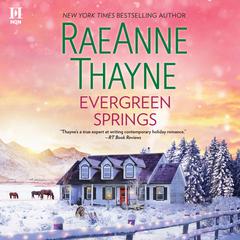Evergreen Springs Audiobook, by RaeAnne Thayne