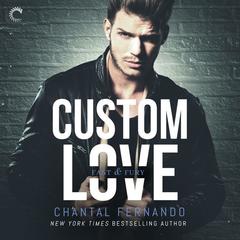 Custom Love Audiobook, by 