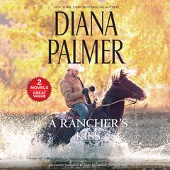 A Rancher's Kiss: A 2-in-1 Collection Audiobook, by 