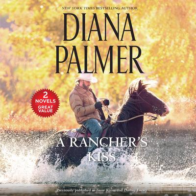 A Rancher's Kiss: A 2-in-1 Collection Audiobook, by 