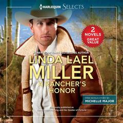 A Rancher's Honor: A 2-in-1 Collection Audiobook, by Linda Miller