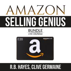 Amazon Selling Genius Bundle:: 2 in 1 Bundle, Decoding Amazon and How to Become Amazonian  Audiobook, by R.B. Hayes