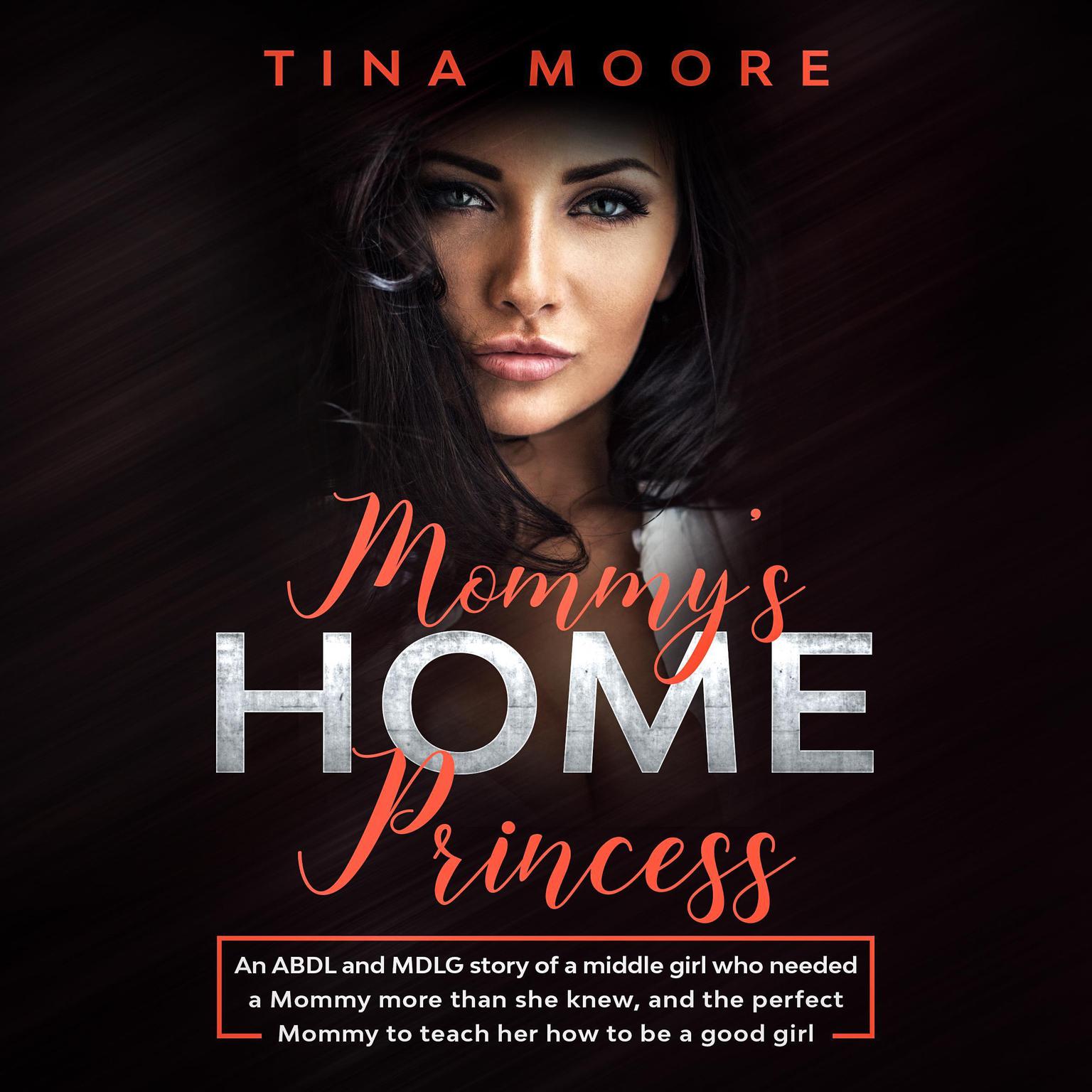 Mommys Home, Princess Audiobook, by Tina Moore