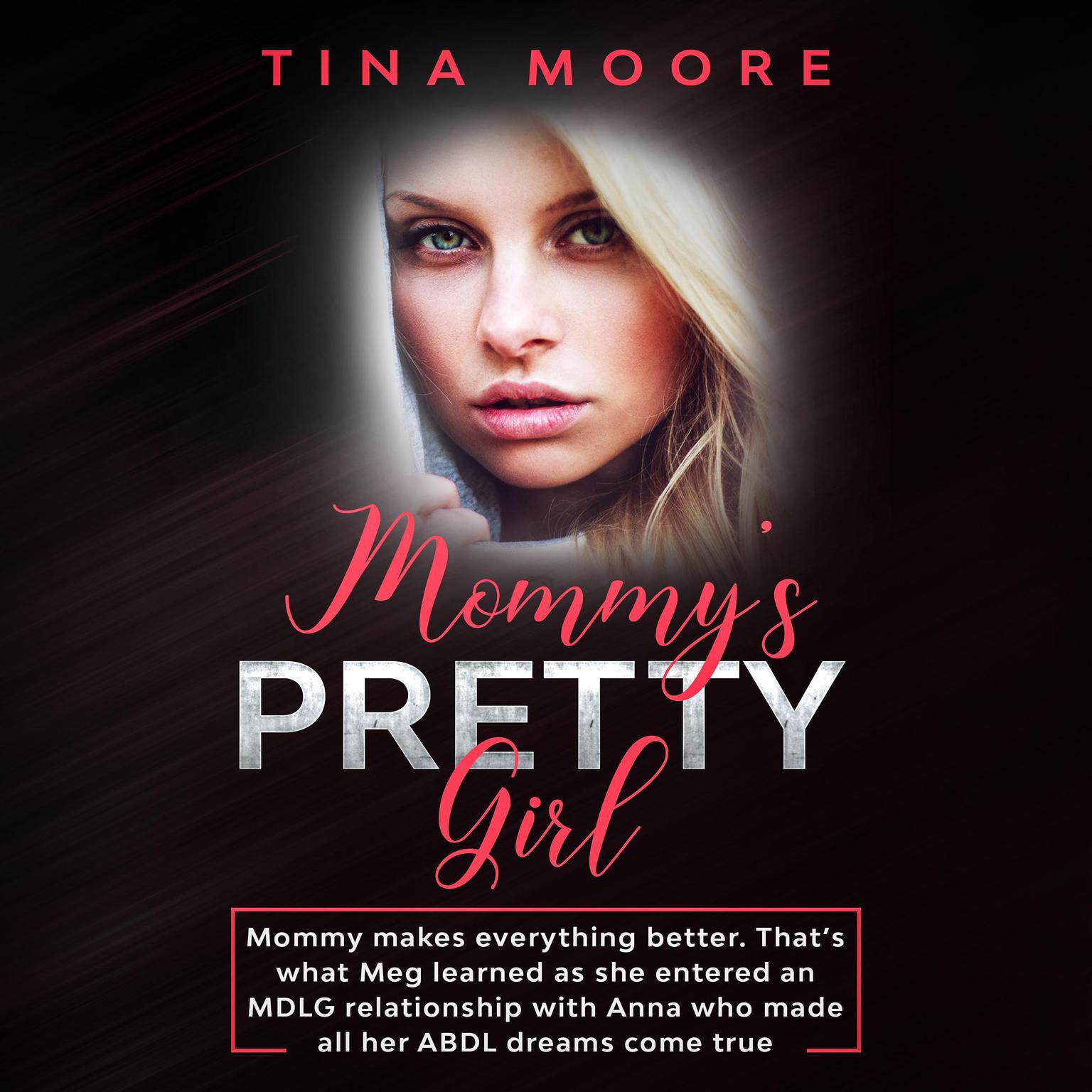 Mommy’s Pretty Girl Audiobook, by Tina Moore