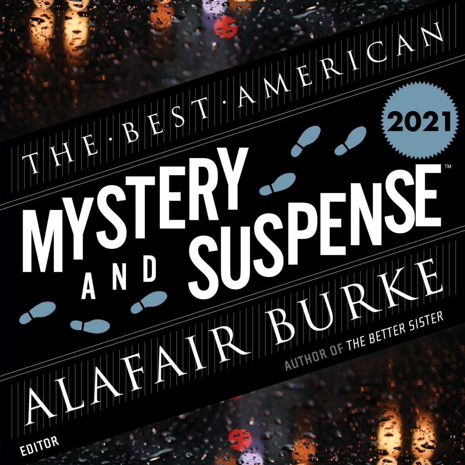 The Best American Mystery And Suspense 2021 Audiobook, by Alafair Burke