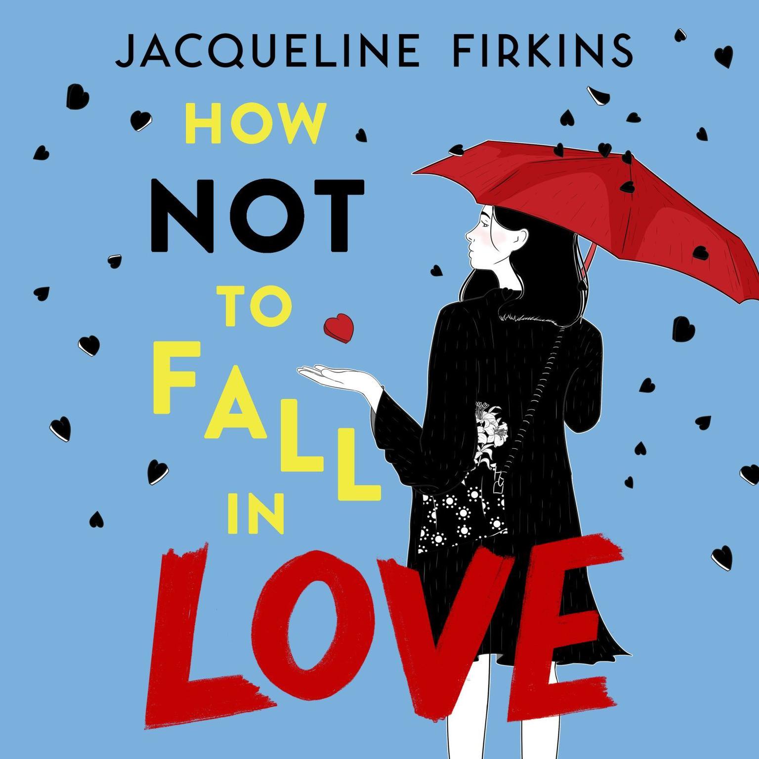 How Not to Fall in Love Audiobook, by Jacqueline Firkins