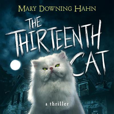 The Thirteenth Cat Audiobook, by Mary Downing Hahn
