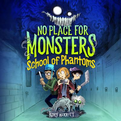 School Of Phantoms Audiobook, by Kory Merritt