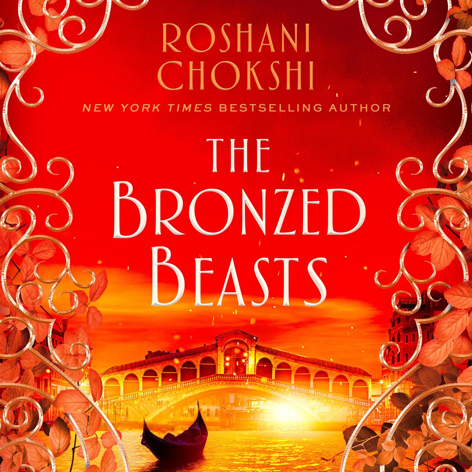 The Bronzed Beasts Audiobook, by Roshani Chokshi