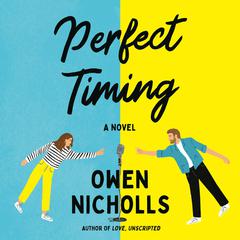 Perfect Timing: A Novel Audiobook, by Owen Nicholls