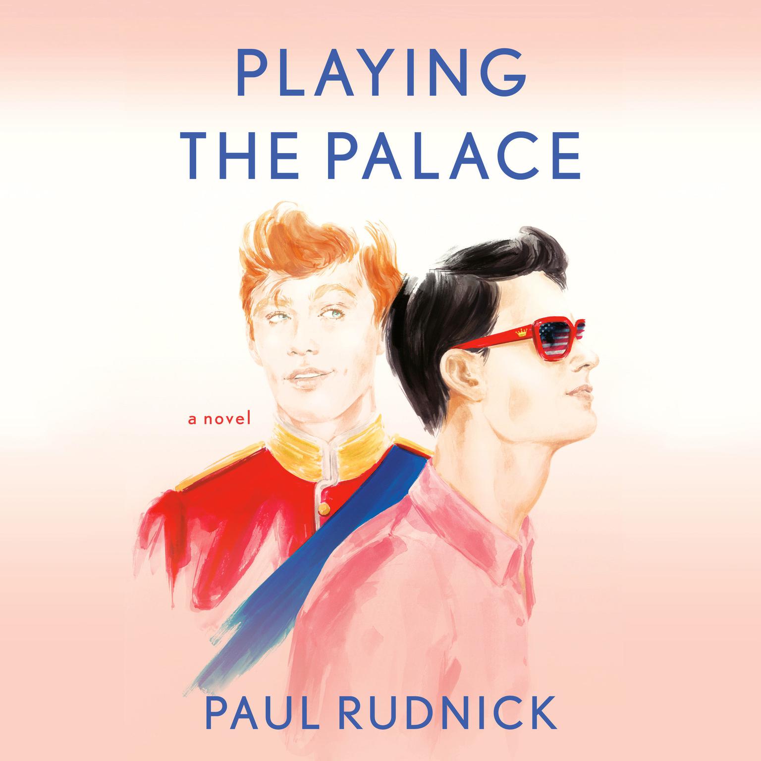 Playing the Palace Audiobook, by Paul Rudnick