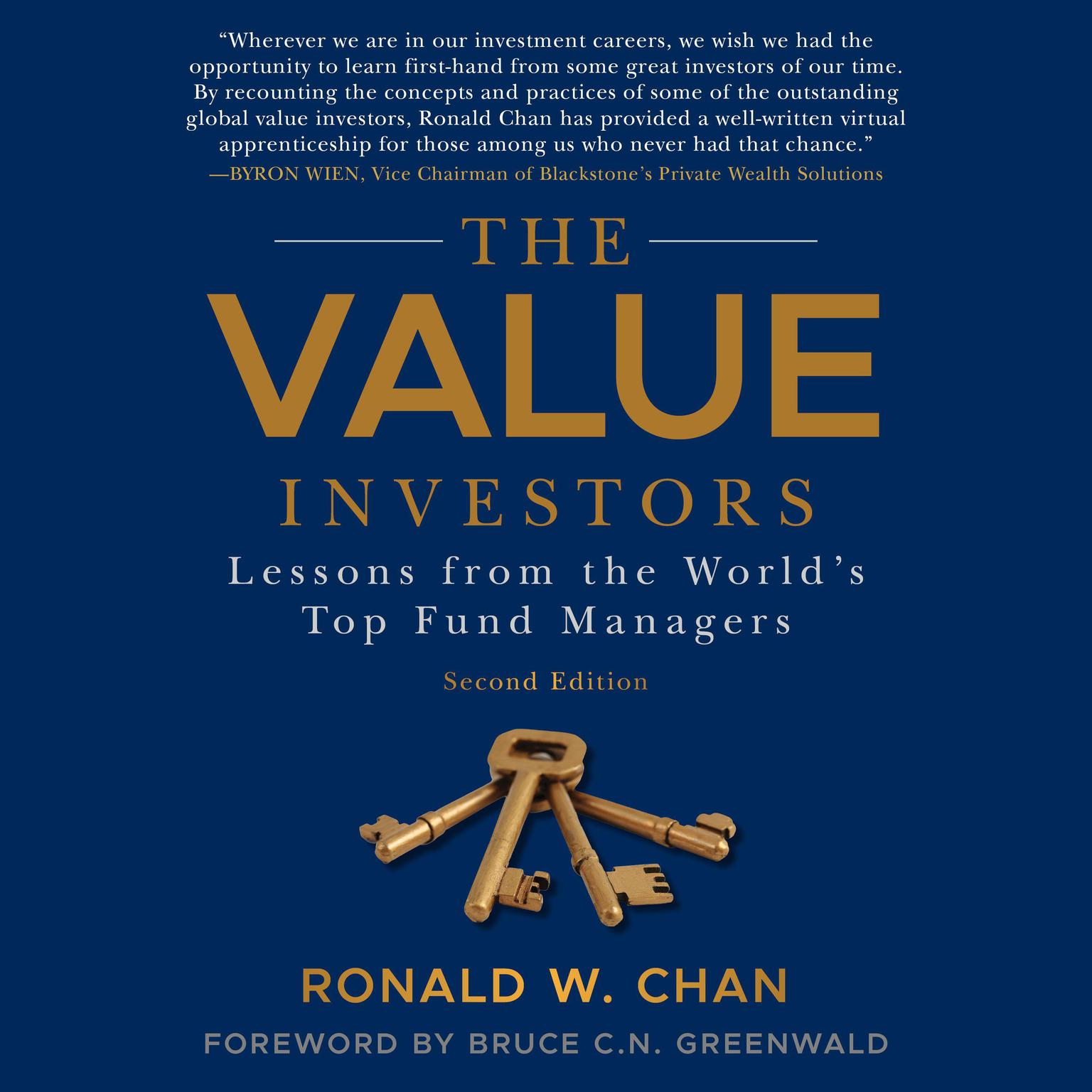 The Value Investors: Lessons from the Worlds Top Fund Managers, 2nd Edition Audiobook, by Ronald Chan