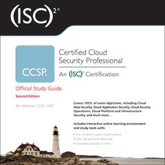 (ISC)2 CCSP Certified Cloud Security Professional Official Study Guide: 2nd Edition Audiobook, by Ben Malisow