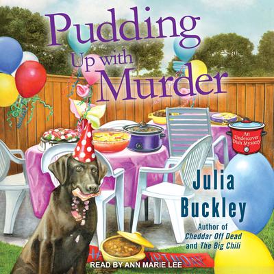 Pudding Up With Murder Audiobook, by Julia Buckley