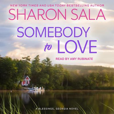 Somebody to Love Audiobook, by Sharon Sala
