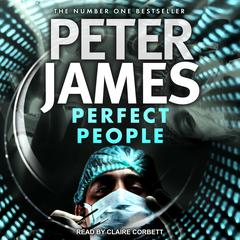 Perfect People Audiobook, by Peter James