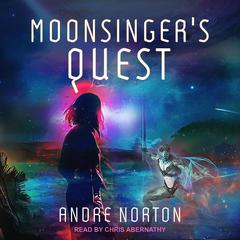 Moonsinger's Quest Audiobook, by 